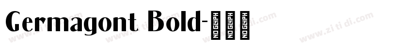 Germagont Bold字体转换